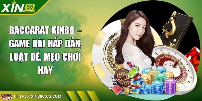 Baccarat XIN88