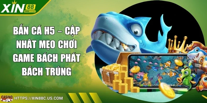 Bắn cá H5