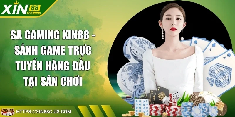 SA Gaming XIN88