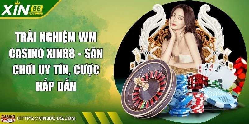 WM Casino Xin88