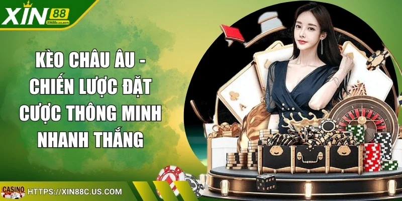 Kèo Châu Âu